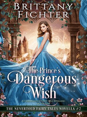 cover image of The Prince's Dangerous Wish